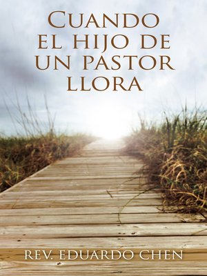 cover image of Cuando El Hijo De Un Pastor Llora